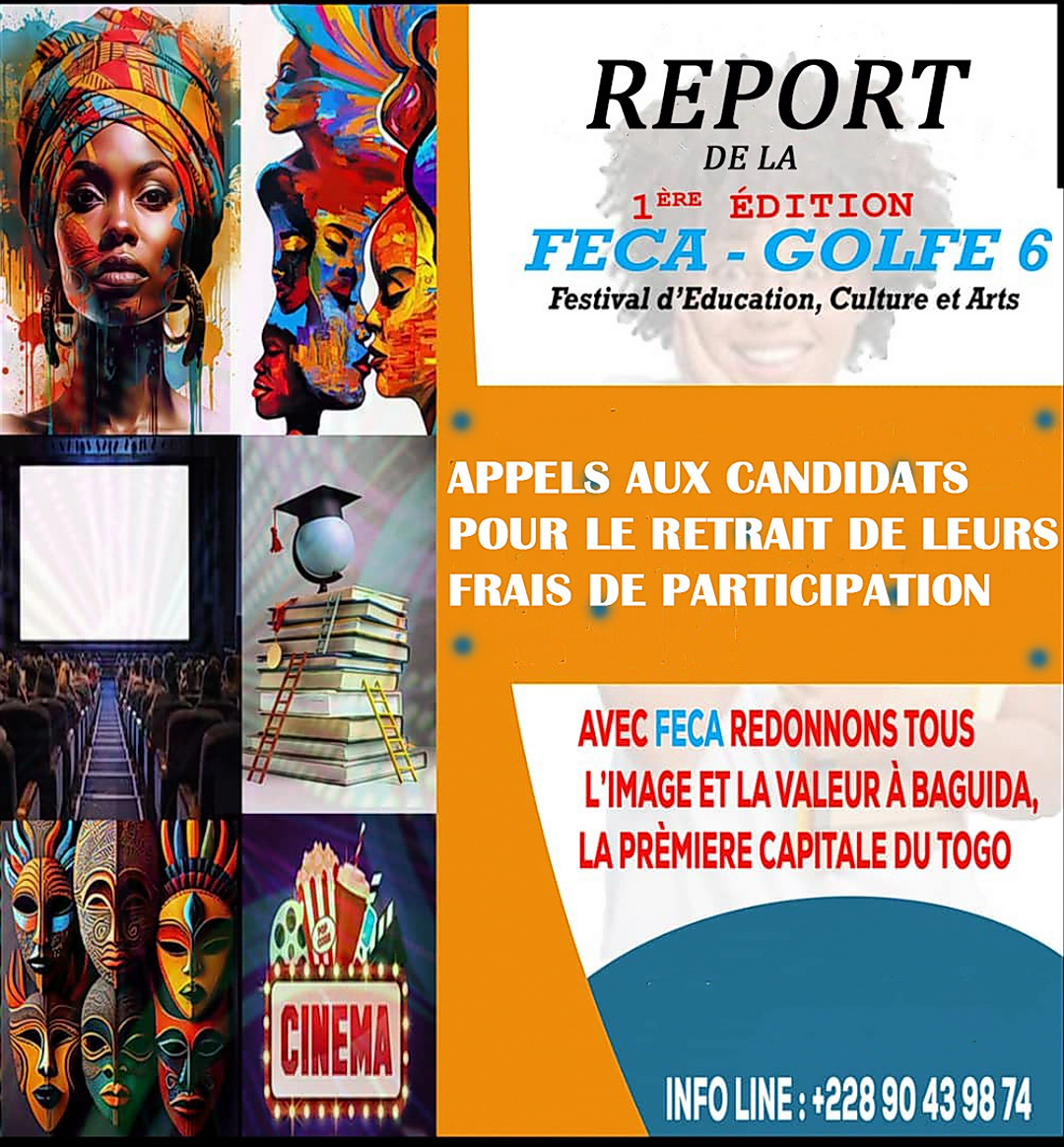Togo/Culture : La 1ère édition du FECA-GOLFE 6 reportée à une date ultérieure